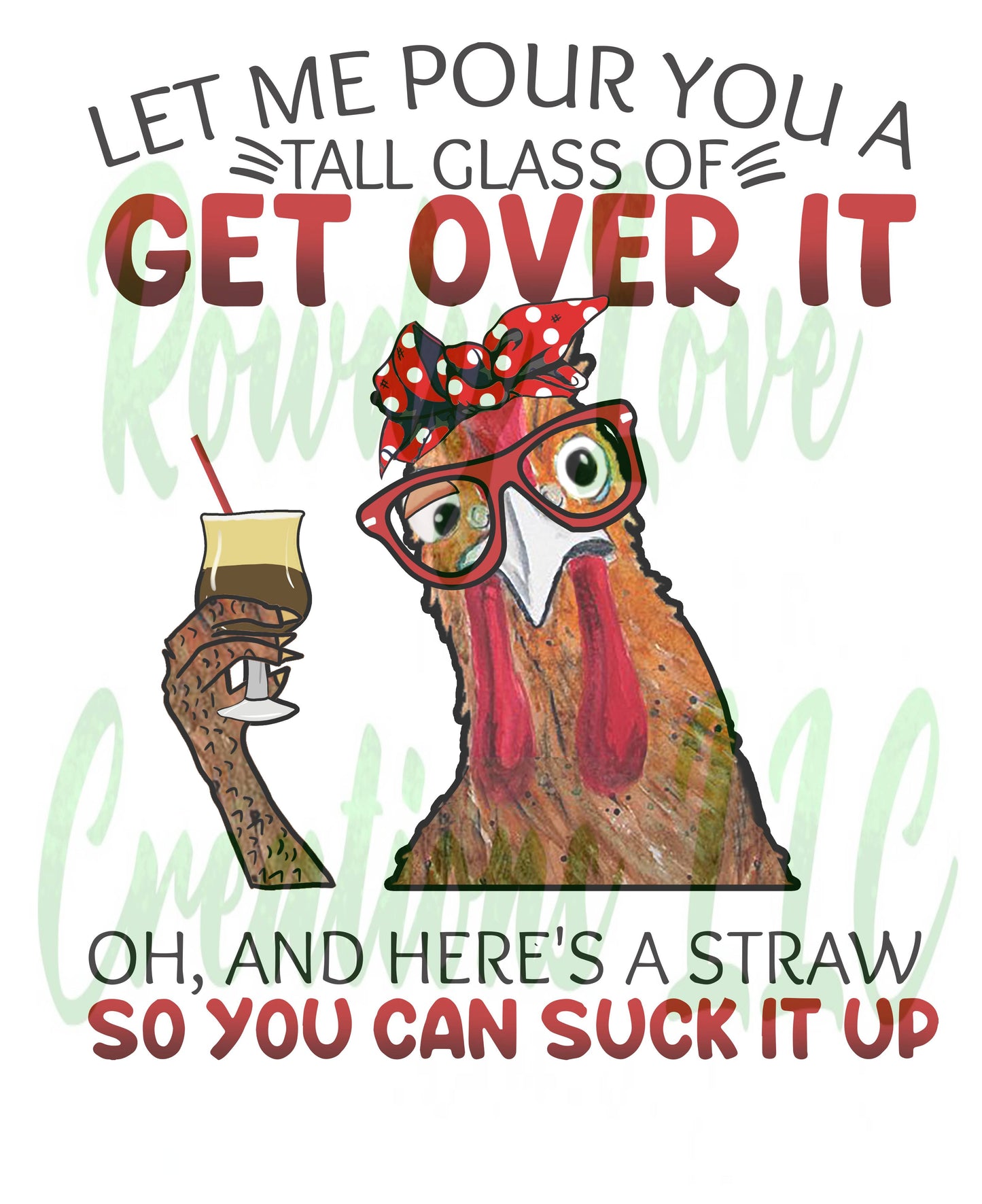 Let Me Pour You A Tall Glass of Get Over It